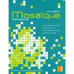 FRANCAIS EB8-4° MOSAIQUE CAHIER D'EXERCICES