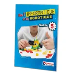 DE L’INFORMATIQUE A LA ROBOTIQUE NIVEAU 5