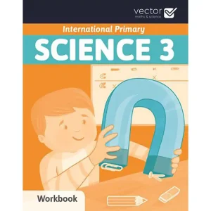 VECTOR INTERNATIONAL PRIMARY SCIENCE 3 WORKBOOK
