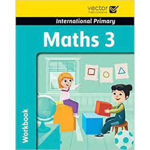VECTOR INTERNATIONAL PRIMARY MATHS 3 WORKBOOK