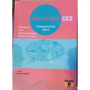 RHETORIQUE CE2 COMMUNICATION ORALE