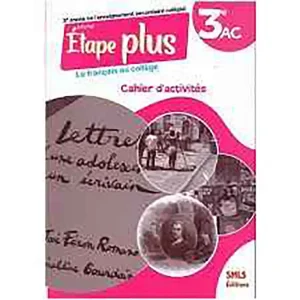 ETAPE PLUS LE FRANCIAS AU COLLEGE 3AC CAHIER