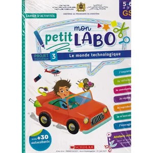MON PETIT LABO 5/6 ANS PROJET 3