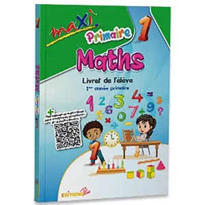 MAXI MATHS 1ERE ANNEE PRIMAIRE