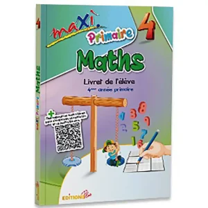 MAXI MATHS 4EME ANNEE PRIMAIRE
