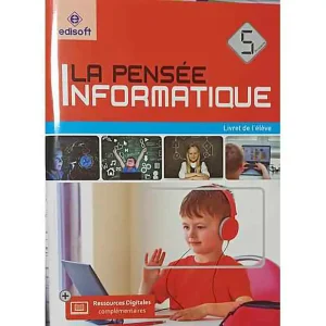 LA PENSEE INFORMATIQUE 5