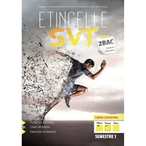 ETINCELLE SVT 2EME BAC S.PHYSIQUES 1/2