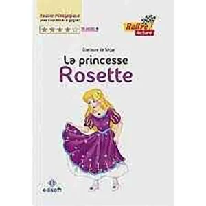 RALLYE LECTUR : LA PRINCESSE ROSETTE