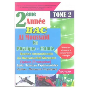 AL MOUSSAID EN PHYSIQUE CHIMIE 2BAC S.PH  T2