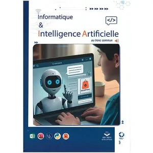 INFORMATIQUE ET INTELLIGENCE ARTIFICIELLE AU TRONC CO