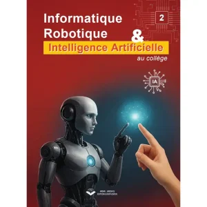 INFORMATIQUE ROBOTIQUE ET INTELLIGENCE ARTIFICIELLE 2