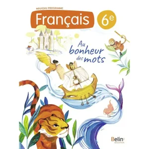 AU BONHEUR DES MOTS FRANCAIS 6E MANUEL