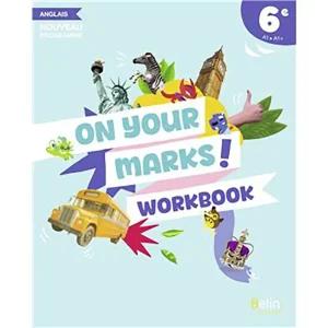 ON YOUR MARKS! ANGLAIS 6E WORKBOOK