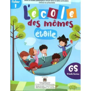 L'ECOLE DES MOMES ETOILE GS FICHIER DE L'ELEVE N 1