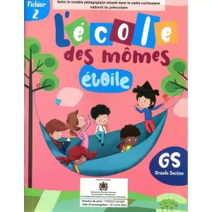 L'ECOLE DES MOMES ETOILE GS FICHIER DE L'ELEVE N 2