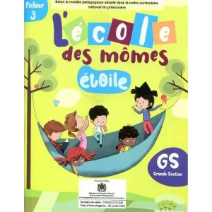 L'ECOLE DES MOMES ETOILE GS FICHIER DE L'ELEVE N 3