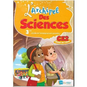 SCIENCE CE2 ARCHIPEL DES SCIENCES FICHIER