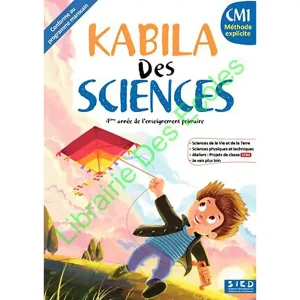 KABILA DES SCIENCES CM1 FICHIER DE L'ELEVE