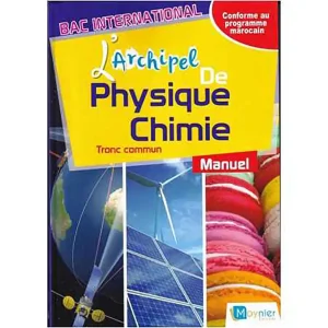 L'ARCHIPEL PHYSIQUE CHIMIE TRONC COMMUN
