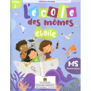 L'ECOLE DES MOMES ETOILE MS FICHIER DE L'ELEVE N 3