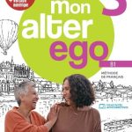 Mon Alter Ego 3 - B1 - Livre de l'L'éleve