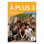 A PLUS 3 Méthode de Français Pour Adolescents