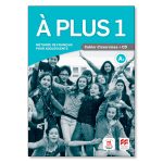 A PLUS 1 Cahier d'exercices